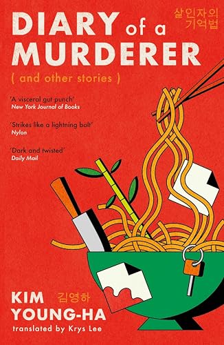 Diary of a Murderer: Chilling Korean crime stories from the award-winning writer (English Edition)